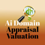 Best Free Ai-Powered Domain Appraisal Tool – Estimate Domain Worth